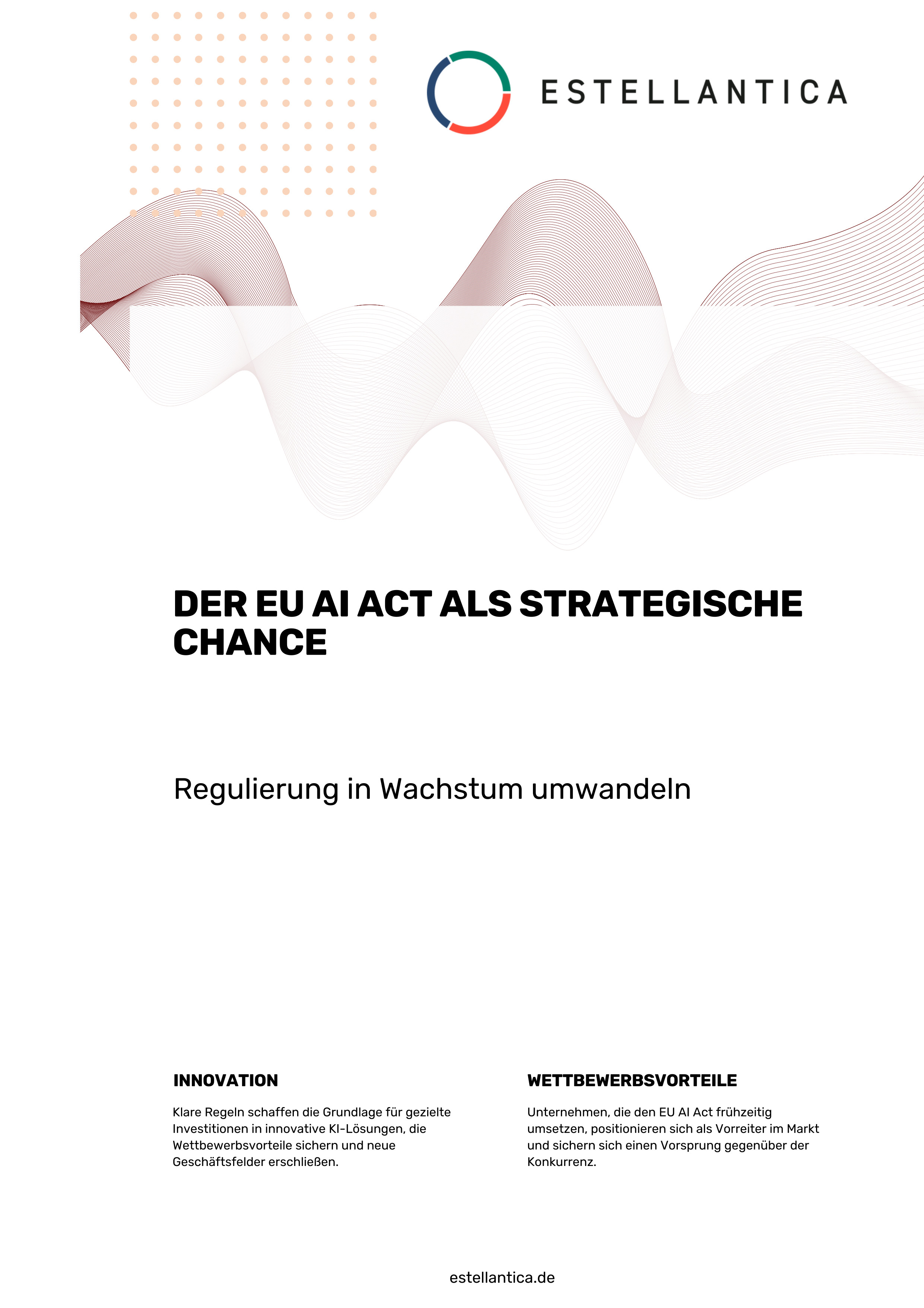 Der EU AI Act als strategische Chance: Regulierung in Wachstum umwandeln
