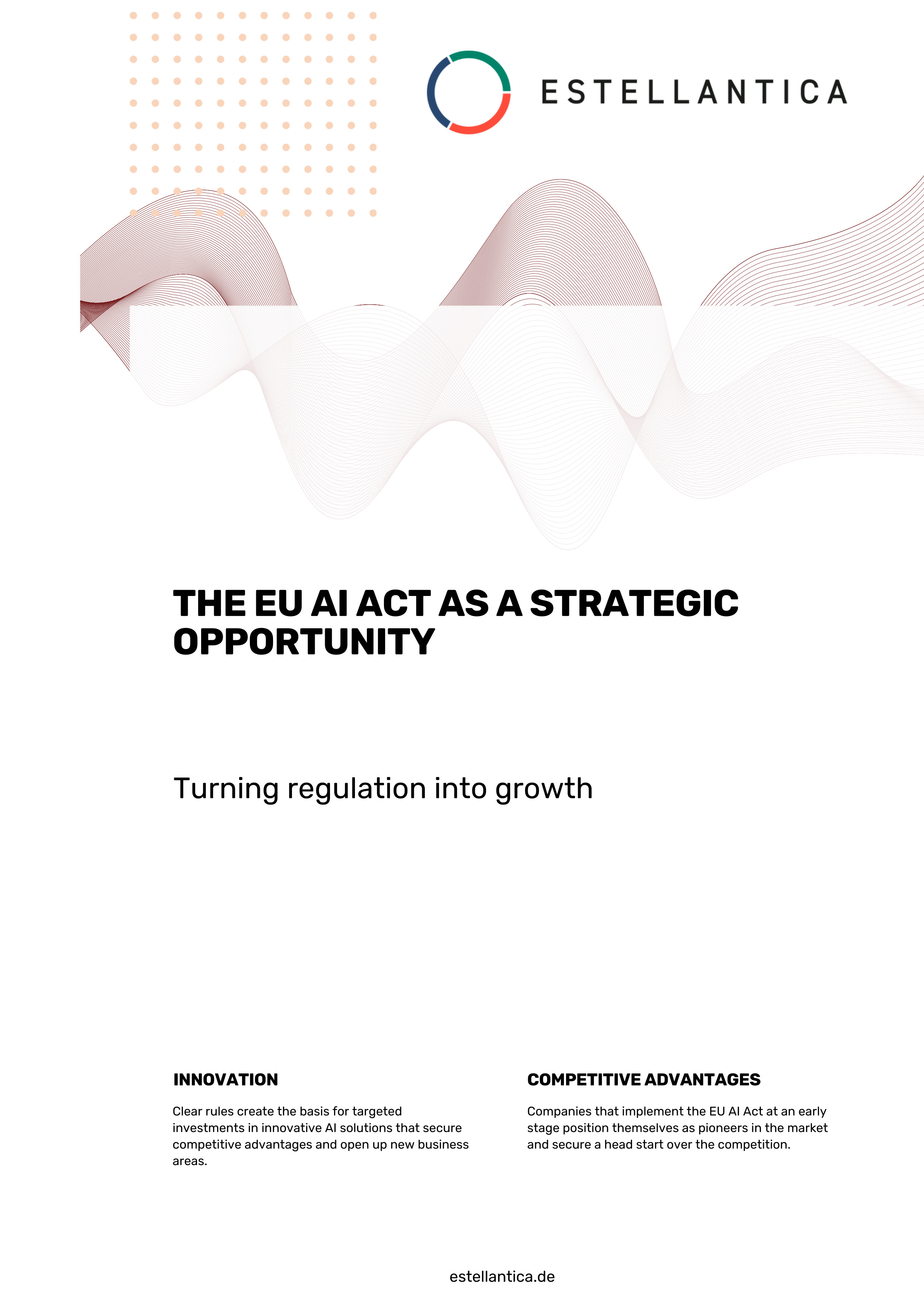 The EU AI Act as a Strategic Opportunity: Turning Regulation into Growth