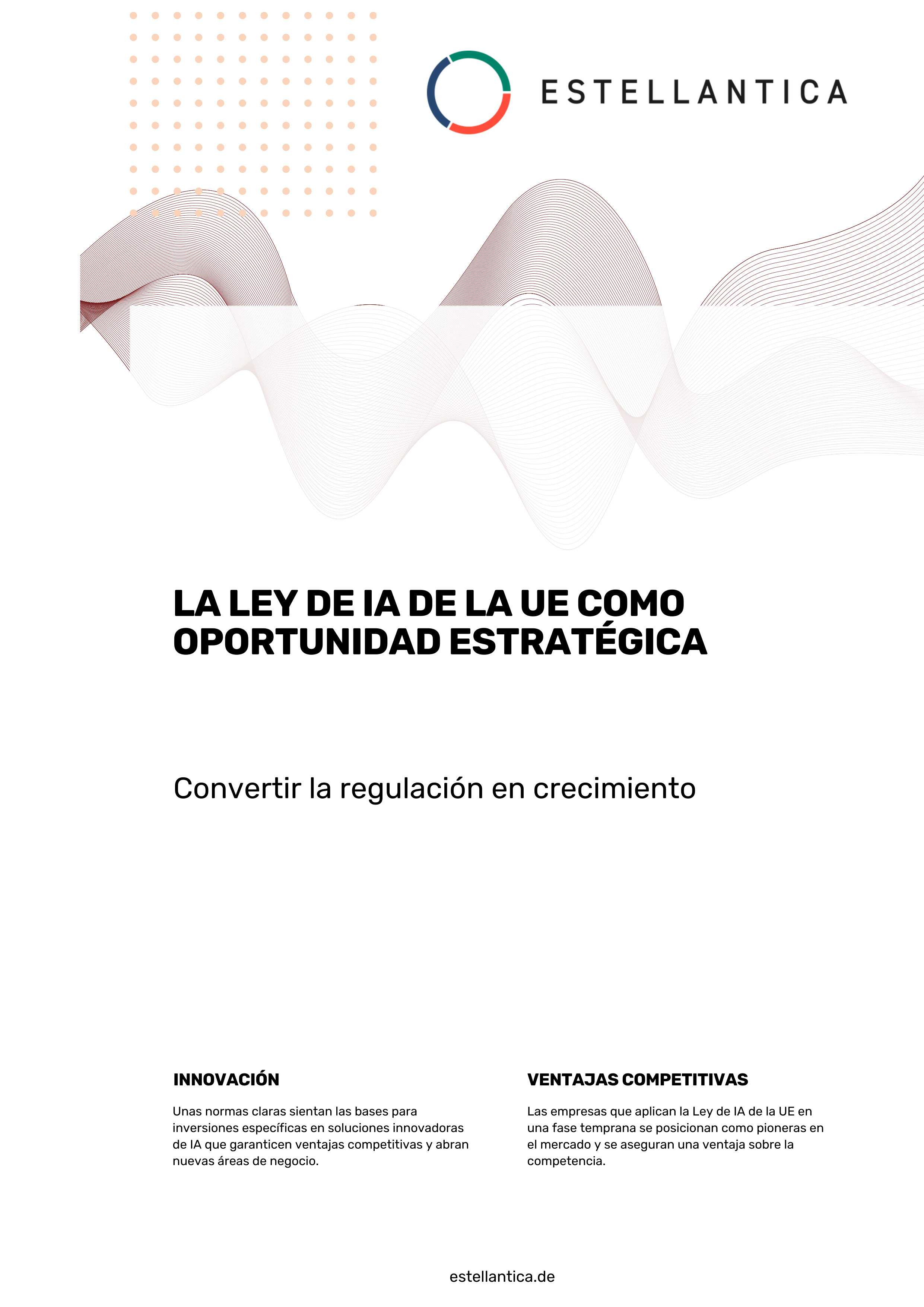 El Reglamento de IA de la UE como oportunidad estratégica: Transformar regulación en crecimiento